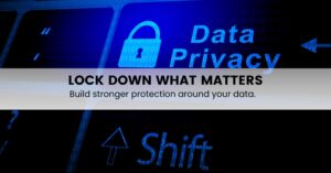 Lock down what matters - Sanity Solutions blog Image
