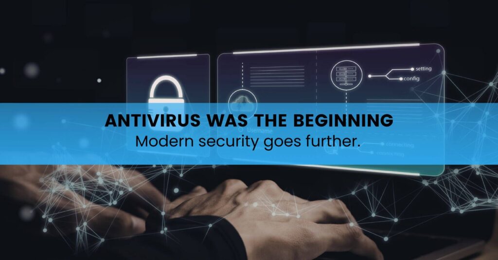Antivirus was the beginning - Sanity Solutions Blog Image