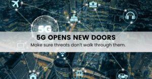 5G opens new doors - Sanity Solutions Blog Image