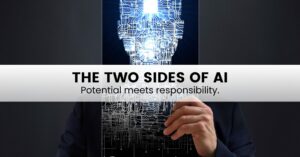 The two sides of AI - Sanity Solutions Blog Image